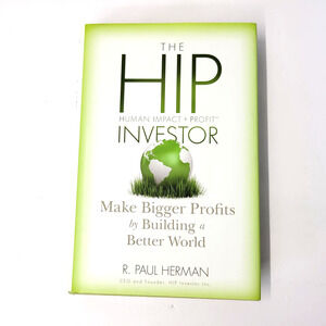 The HIP Investor Make Bigger Profits R Paul Herman Wiley Green Investing HC